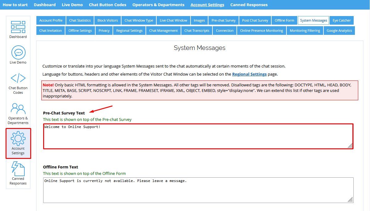 Enter the text your visitors will see on your Pre-Chat Survey System messages - Pre-Chat survey text screenshot